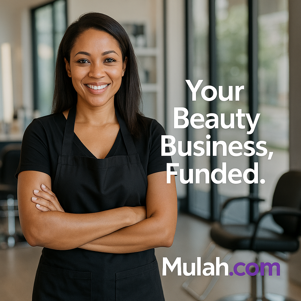 Smiling beauty business owner standing confidently in a salon, wearing a black apron, with the text “Your Beauty Business, Funded.” and the Mulah.com logo.