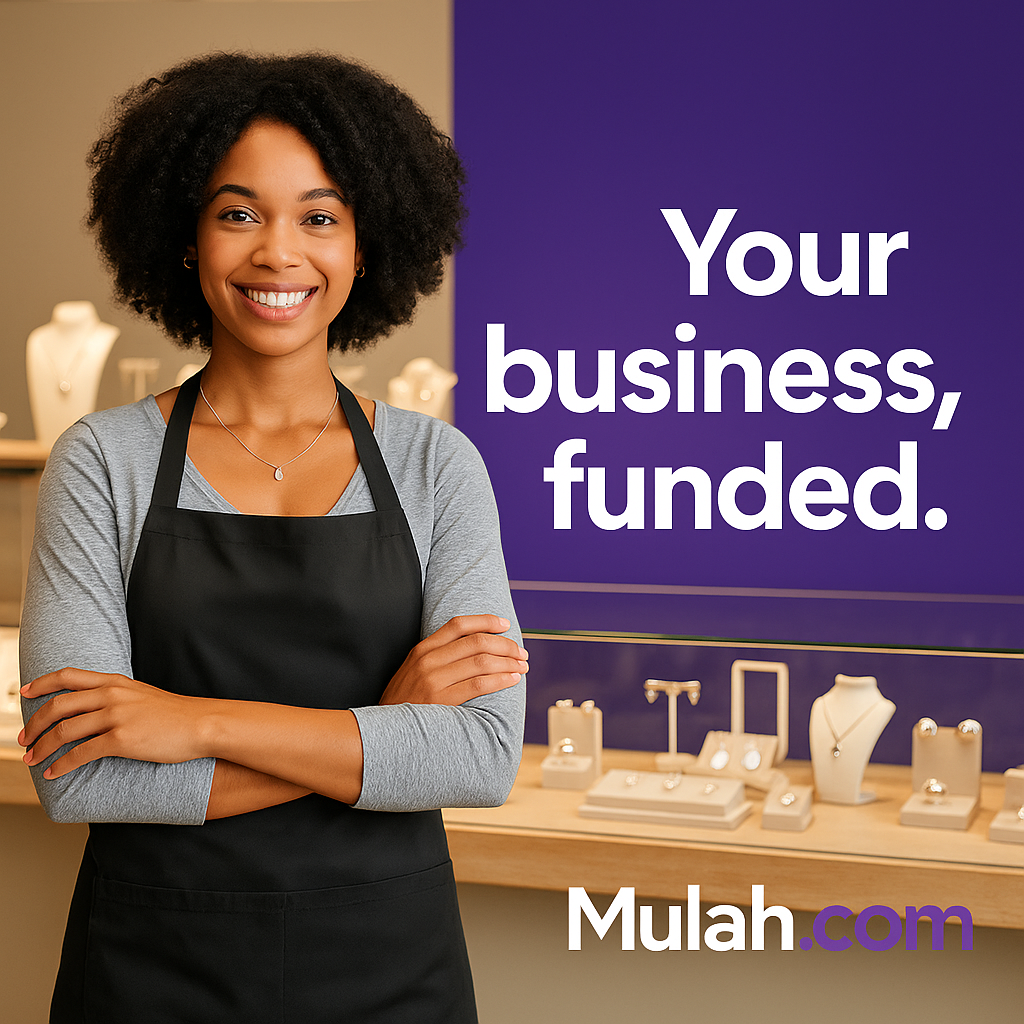 Smiling business owner standing confidently in a jewelry store, wearing an apron, next to the text “Your Business, Funded.” and the Mulah.com logo.