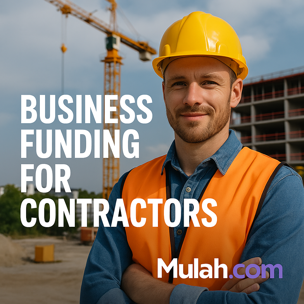 Confident contractor wearing a hard hat and safety vest at a construction site with the text “Business Funding for Contractors” and the Mulah.com logo.
