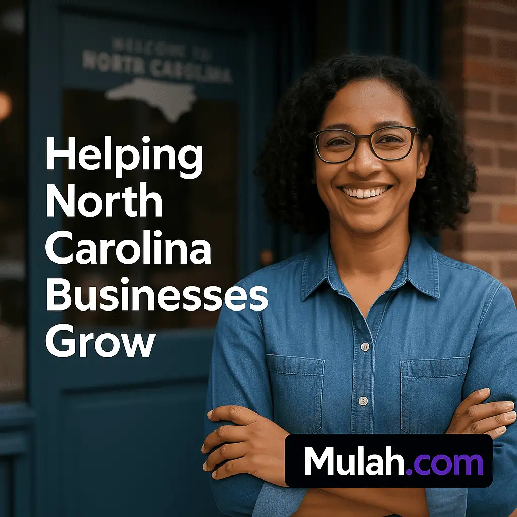 Smiling North Carolina small business owner standing in front of shop with text overlay ‘Helping North Carolina Businesses Grow’ and Mulah.com logo.