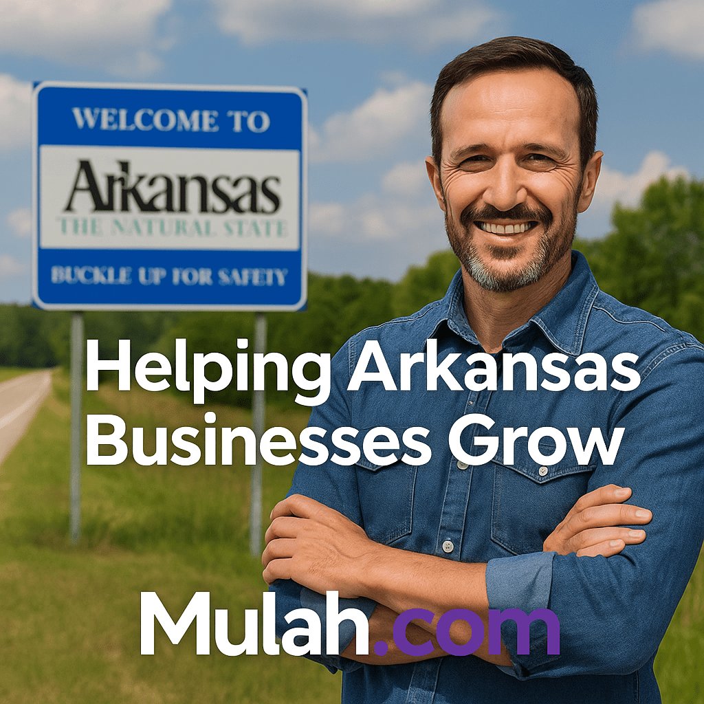 Smiling Arkansas small business owner standing in front of a Welcome to Arkansas sign with text overlay ‘Helping Arkansas Businesses Grow’ and Mulah.com logo.