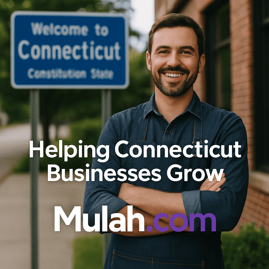 Smiling Connecticut small business owner standing in front of a Welcome to Connecticut sign with text overlay ‘Helping Connecticut Businesses Grow’ and Mulah.com logo.