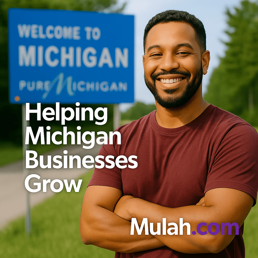 Smiling Michigan small business owner standing in front of a Welcome to Michigan sign with text overlay ‘Helping Michigan Businesses Grow’ and Mulah.com logo.