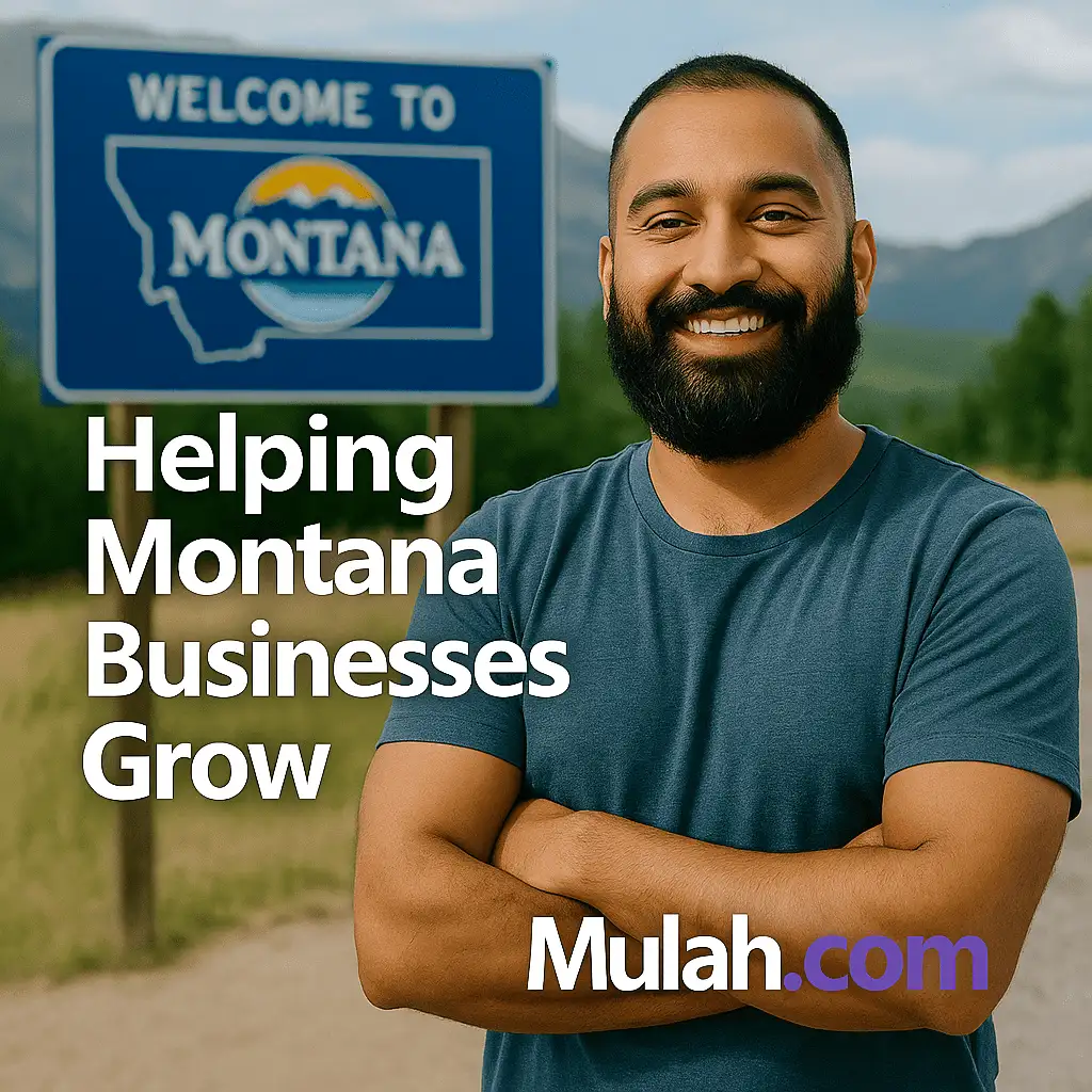 Smiling Montana small business owner standing in front of a Welcome to Montana sign with text overlay ‘Helping Montana Businesses Grow’ and Mulah.com logo.