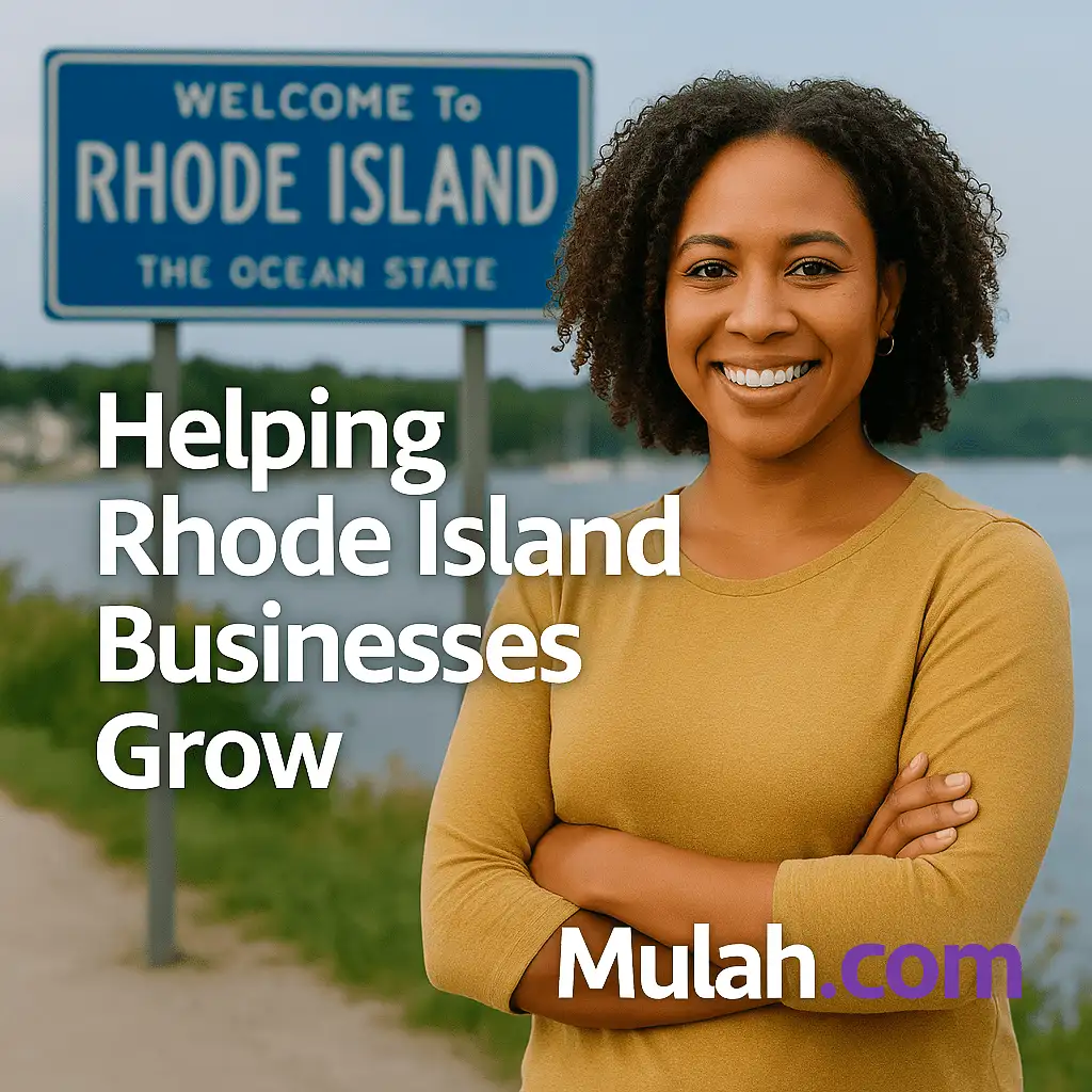 Smiling Rhode Island small business owner standing in front of a Welcome to Rhode Island sign with text overlay ‘Helping Rhode Island Businesses Grow’ and Mulah.com logo.