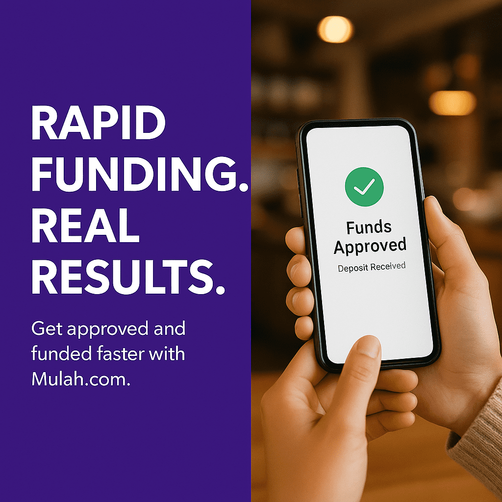 Close-up of hands holding a smartphone displaying a “Funds Approved Deposit Received” notification, with text on a purple background reading “Rapid Funding. Real Results.” promoting Mulah.com’s fast funding process.