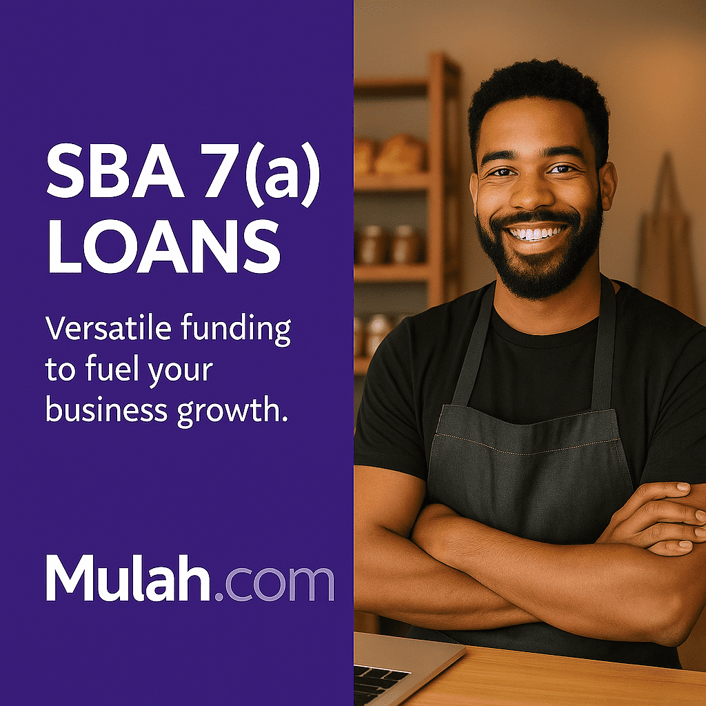 Confident small business owner reviewing a document labeled “SBA 7(a) Loan Approved” beside text reading “SBA 7(a) Loans,” promoting Mulah.com’s government-backed business funding options.