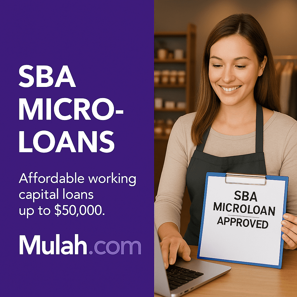 Small business owner holding a tablet and smiling in a cozy shop beside text reading “SBA Microloans,” promoting Mulah.com’s flexible small-scale funding options for startups and small businesses.