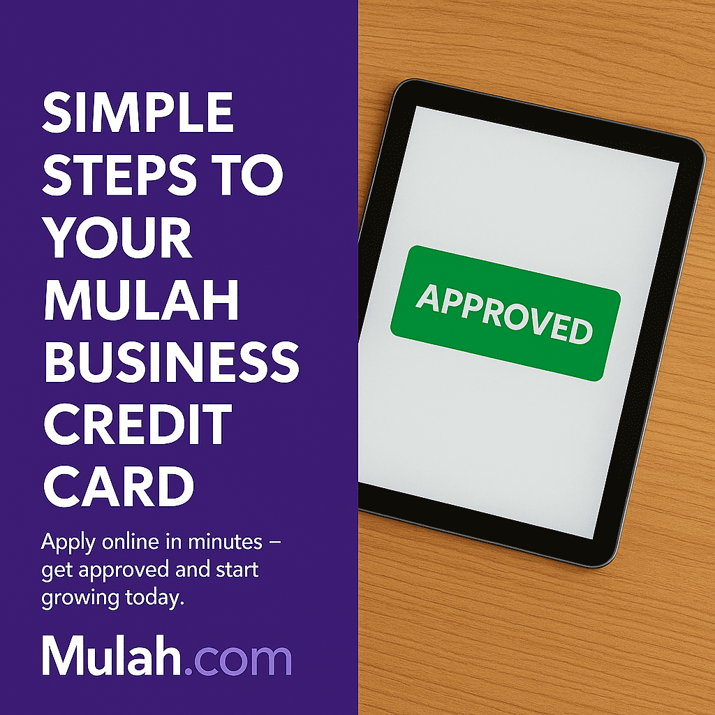 Tablet on a wooden desk displaying a bright green “APPROVED” message beside bold text reading “Simple Steps to Your Mulah Business Credit Card,” promoting Mulah.com’s fast and easy online approval process.