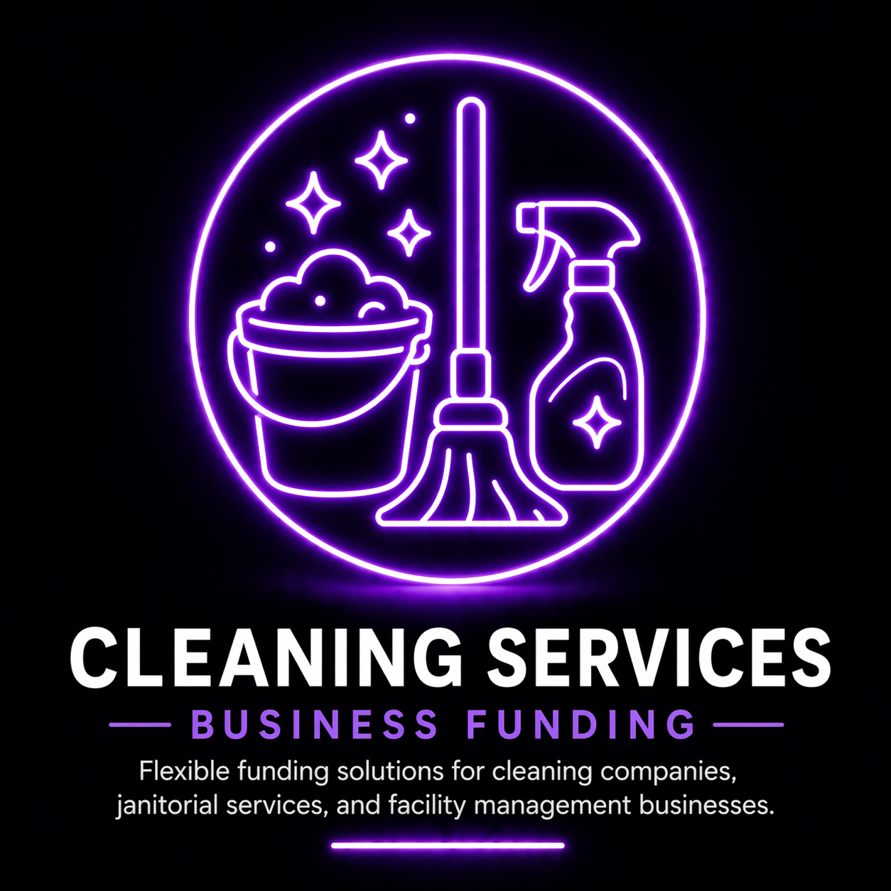 cleaning services business funding icon mop bucket spray mulah janitorial financing small business capital neon icon