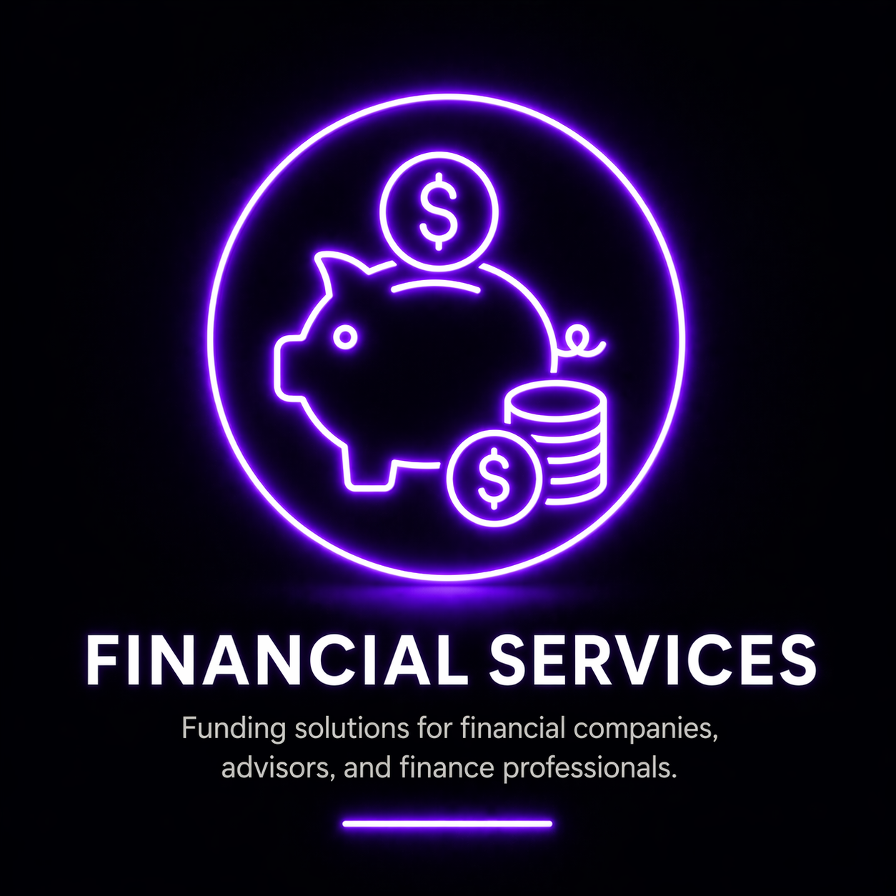 financial services funding icon piggy bank dollar sign mulah financing business capital advisors funding neon icon