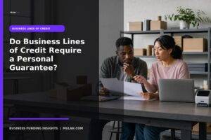 business line of credit personal guarantee - Mulah business funding guide