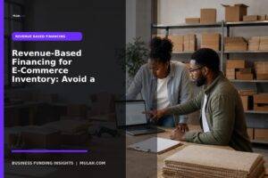 revenue based financing for ecommerce inventory - Mulah business funding guide