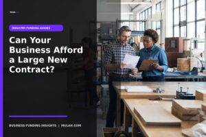 can business afford large new contract - Mulah business funding guide